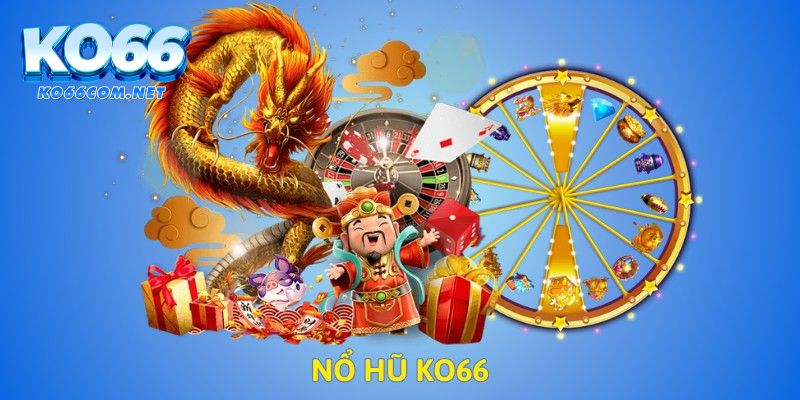 Nổ Hũ Ko66 - Top 5 trò chơi săn hũ đỉnh nhất 2024