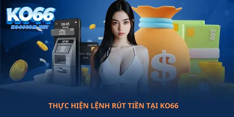 Thực hiện lệnh rút tiền nhanh chóng tại trang cược